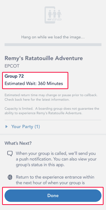 Print da tela do aplicativo da Disney, mostrando que o grupo da Renata é o 72 e faltam 360 minutos estimados para a entrada na atração de Ratatouille. O botão de Done está destacado.
